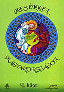 AKGA Junior Kiad� - Mes�kkel Magyarorsz�gon I.