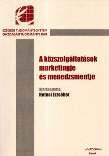 A kzszolgltatsok marketingje s menedzsmentje