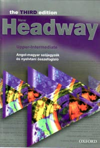Liz Soars John Soars - New Headway Upper-Intermediate - Angol-magyar sz�jegyz�k �s nyelvtani �sszefoglal� (3rd)