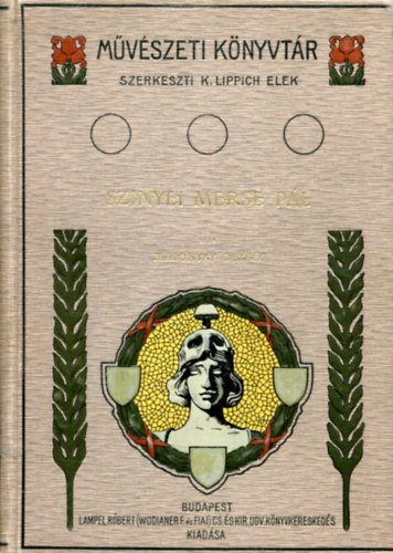 Malonyay Dezs - Szinyei Merse Pl (Mvszeti Knyvtr)