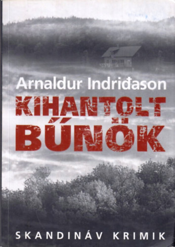 Arnaldur Indridason - Kihantolt bnk