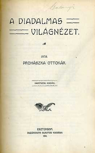 Prohászka Ottokár - A diadalmas világnézet