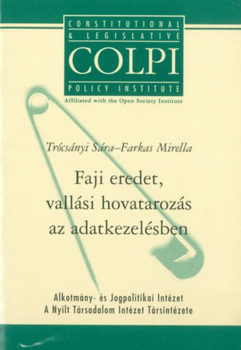 Tr�cs�nyi S�ra - Farkas Mirella - Faji eredet, vall�si hovatartoz�s az adatkezel�sben