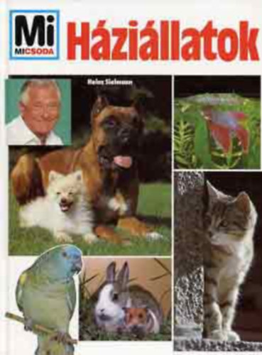 Heinz Sielmann - Mi micsoda? 19. - H�zi�llatok