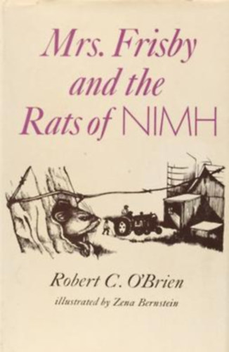 Robert C. O'Brien - Mrs Frisby and the Rats of Nimh