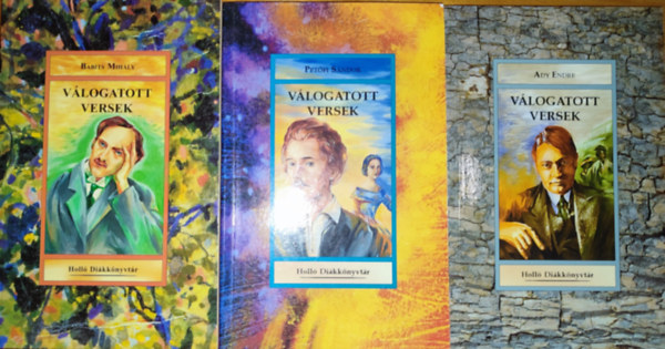 Pet�fi S�ndor, Babits Mih�ly Ady Endre - 3db v�logatott versesk�tet - Ady Endre-V�logatott versek, Pet�fi S�ndor-V�logatott versek, Babits Mih�ly-V�logatott versek