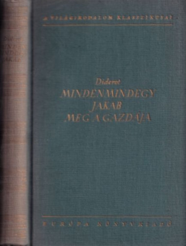 Diderot - Mindenmindegy Jakab meg a gazd�ja - Rameau unoka�ccse