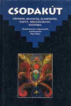 Pap Gbor  (szerk.) - Csodakt