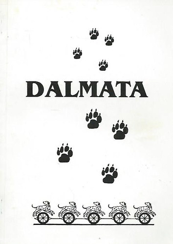 Cselnyi Endre - Dalmata (Dalmata ABC - A 10 ves dalmata szakosztly vknyve)