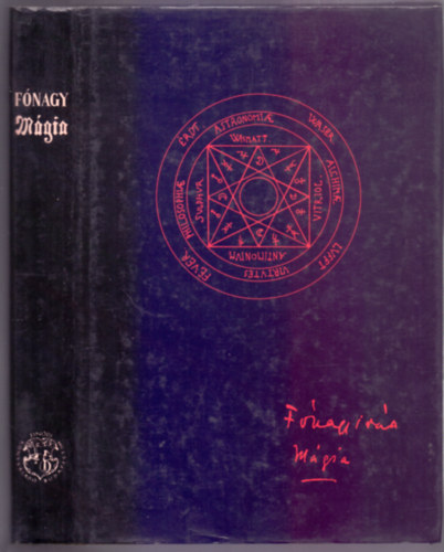Fnagy Ivn - A mgia s a titkos tudomnyok trtnete (Hasonms kiads)