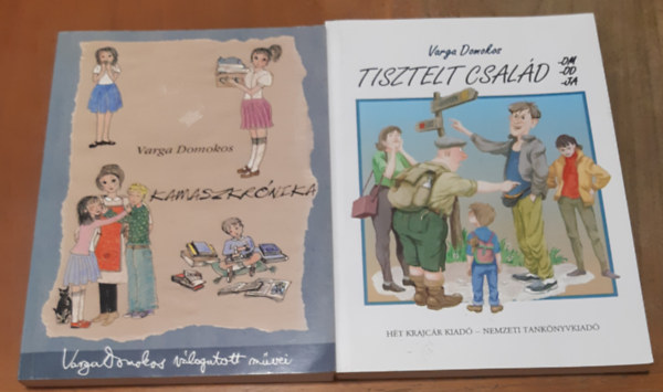 Varga Domokos - Kamaszkr�nika + Tisztelt csal�d -om -od -ja