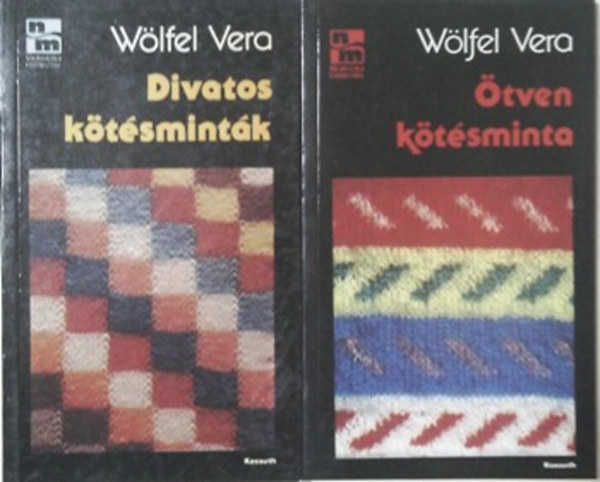 W�lfel Vera - 2 db W�lfel Vera: �tven k�t�sminta + Divatos k�t�smint�k (2 m�)