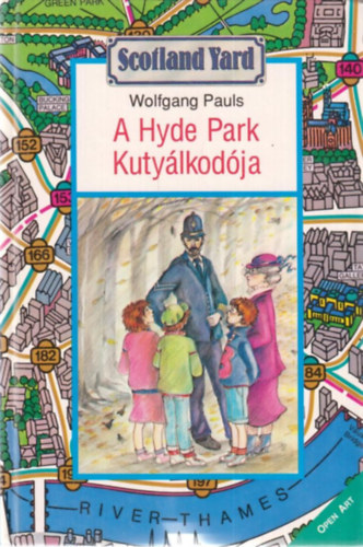 Wolfgang Pauls - A Hyde Park kutylkodja