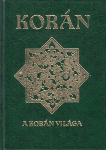 Simon Róbert - Korán - A Korán világa