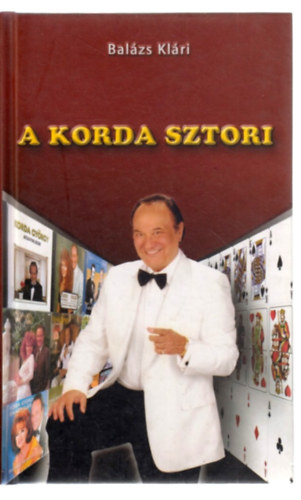 Balázs Klári - A Korda sztori