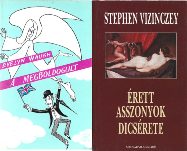2 db knyv, Evelyn Waugh: A megboldogult, Stephen Vizinczey: rett asszonyok dicsrete