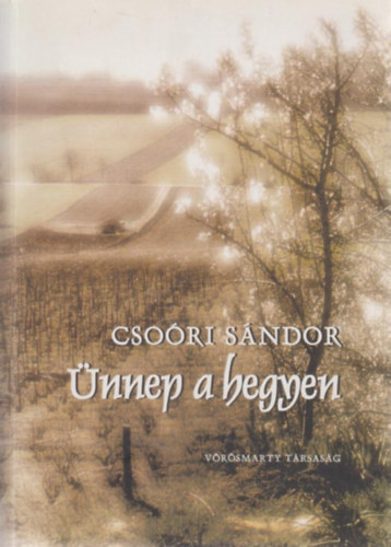 Csori Sndor - nnep a hegyen