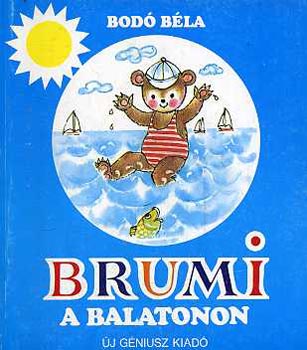 Bod Bla - Brumi a Balatonon