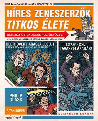 Elizabeth Lunday - H�res zeneszerz�k titkos �lete