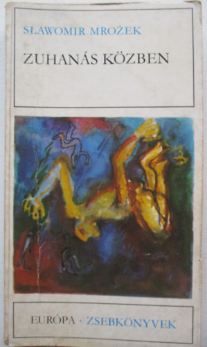 Slawomir Mrozek - Zuhan�s k�zben
