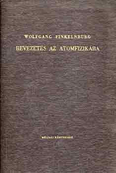 Wolfgang Finkelnburg - Bevezets az atomfizikba