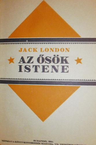 Jack London - Az �s�k istene