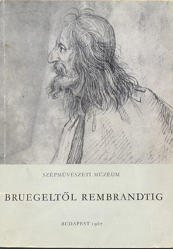 Gerszi Terz - Bruegeltl Rembrandtig