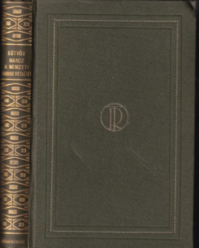 E�tv�s K�roly - Harcz a nemzeti hadsereg�rt