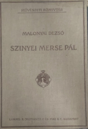 Malonyai Dezs� - Szinyei Merse P�l