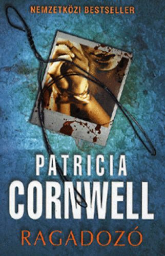 Patricia Cornwell - Ragadoz