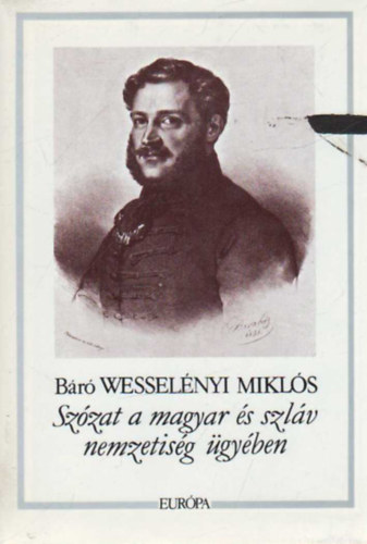 Br Wesselnyi Mikls - Szzat a magyar s szlv nemzetisg gyben