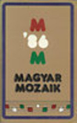Pelle Jnos  (szerk.) - Magyar Mozaik '86