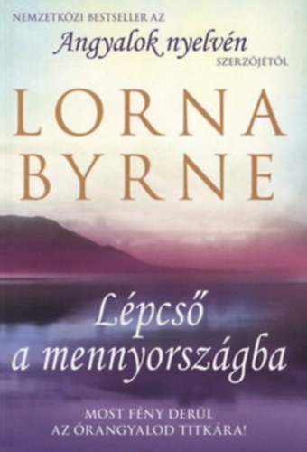 Lorna Byrne - Lpcs a mennyorszgba