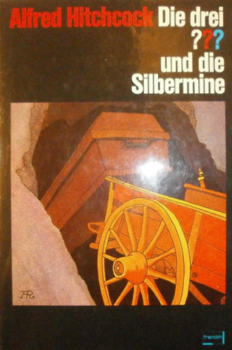 Alfred Hitchcock - Die drei ??? und die Silbermine