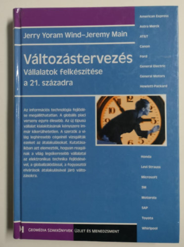 Jerry Yoram Wind - V�ltoz�stervez�s - V�llalatok felk�sz�t�se a 21. sz�zadra