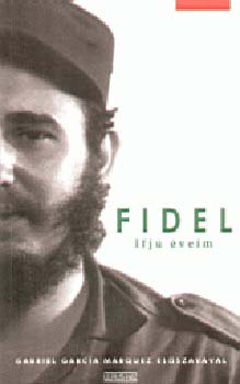 Fidel Castro - Ifj� �veim - �narck�pek Fidel Castr�t�l