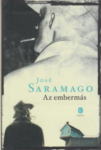 Jos Saramago - Az emberms