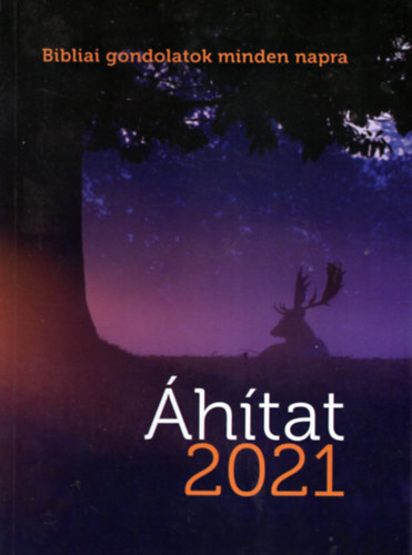 Papp János - Áhítat 2021-Bibliai gondolatok minden napra.
