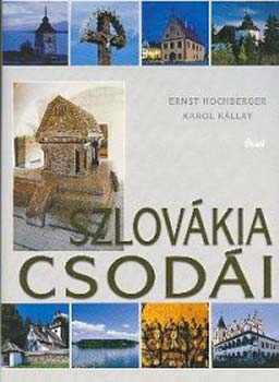 Ernst-Kllay,Karol Hochberger - Szlovkia csodi