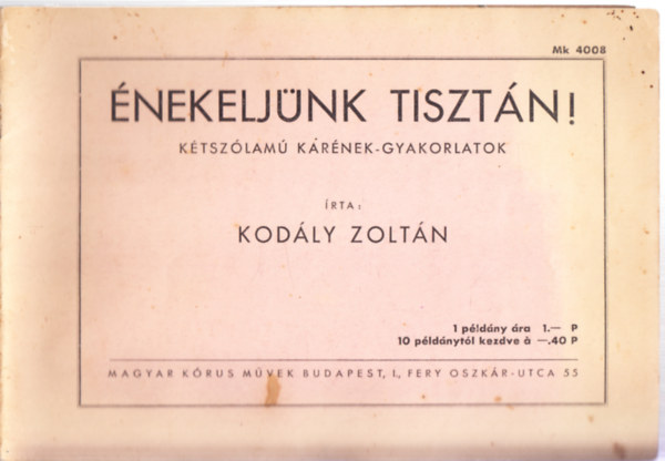 Kodly Zoltn - nekeljnk tisztn (ktszlam karnek-gyakorlatok)