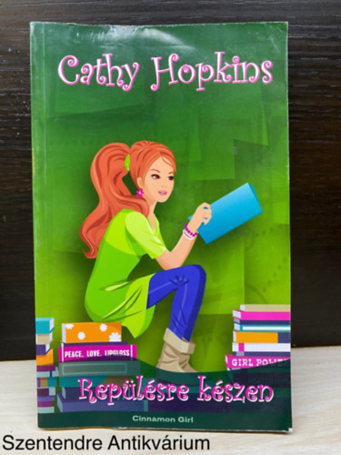 Cathy Hopkins - Replsre kszen