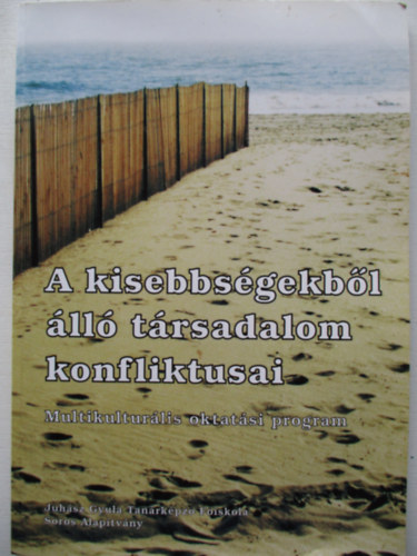 Kiss Mria Rita Gombos Jzsef - A kisebbsgekbl ll trsadalom konfliktusai (Multikulturlis oktatsi program)