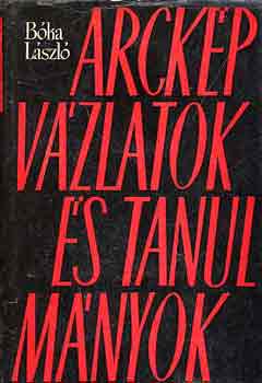 Bóka László - Arcképvázlatok és tanulmányok