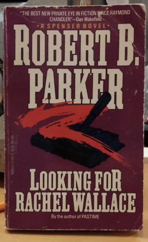 Robert B. Parker - Looking for Rachel  Wallace