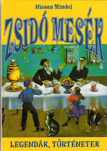 Nissan Mindel - Zsid� mes�k, legend�k, t�rt�netek (Mindel)