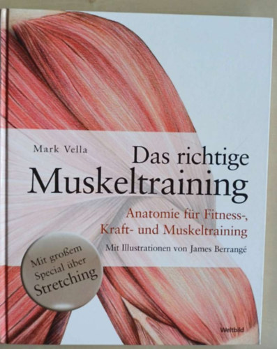 Mark Vella - Das richtige Muskeltraining