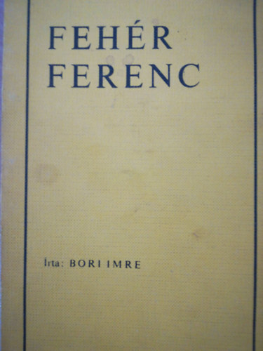 Bori Imre - Fehr Ferenc