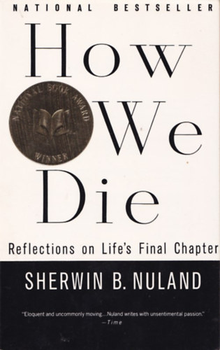 How we die- Reflections on Life's final chapter