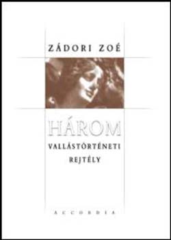 Zdori Zo - Hrom vallstrtneti rejtly