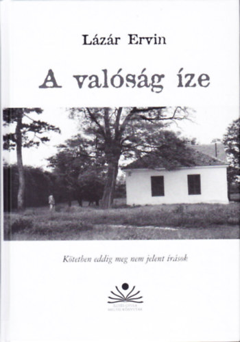 L�z�r Ervin - A val�s�g �ze